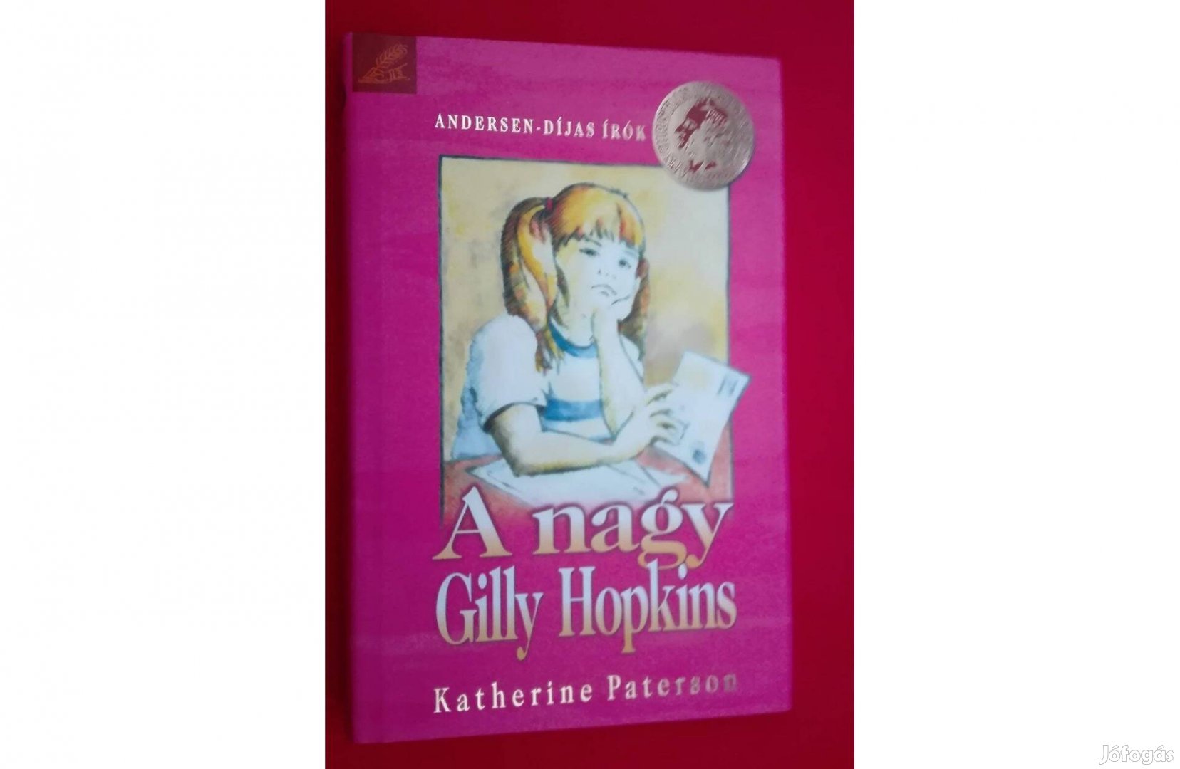 Katherine Paterson: A nagy Gilly Hopkins, Andersen-díjas könyv