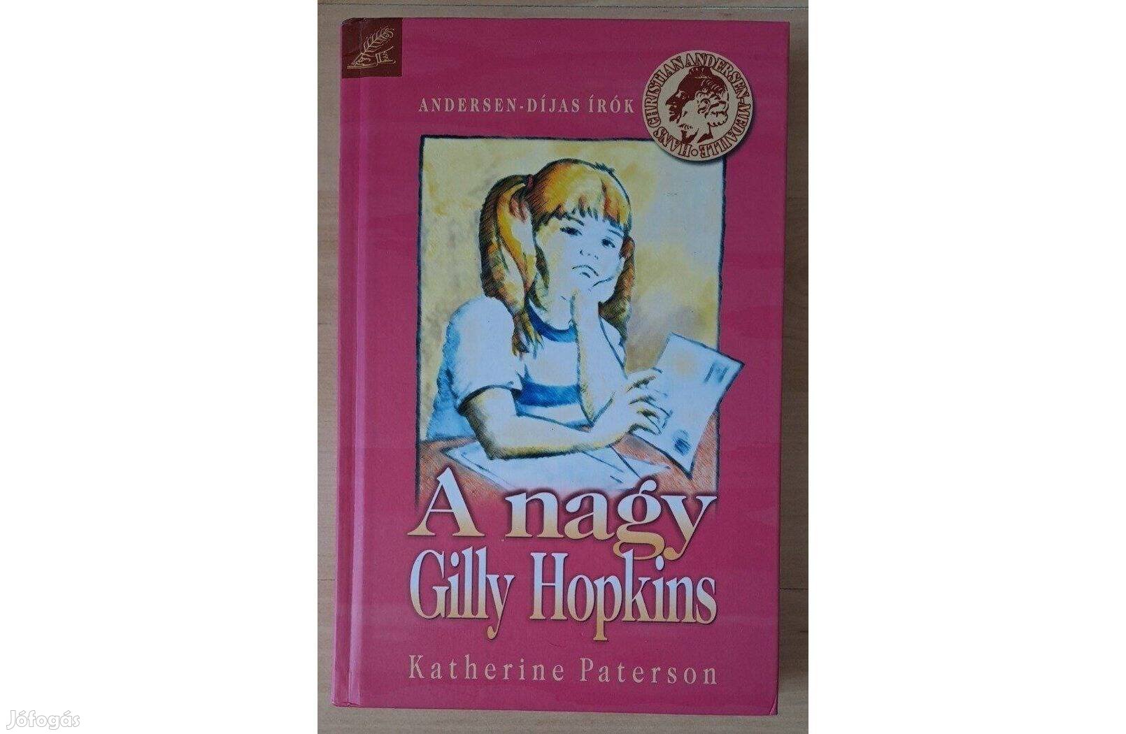 Katherine Paterson - A nagy Gilly Hopkins - Andersen díjas írók