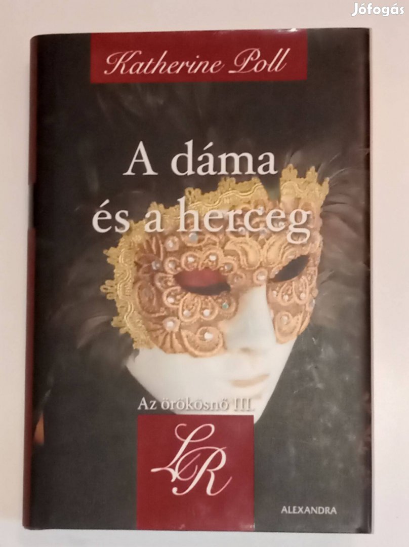 Katherine Poll A dáma és a herceg - Az örökösnő III