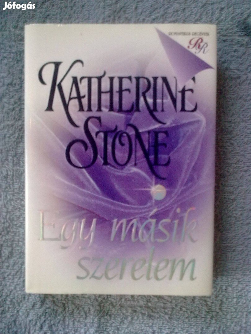 Katherine Stone - Egy másik szerelem / Romantikus könyv