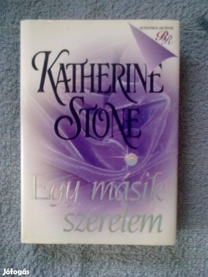 Katherine Stone - Egy másik szerelem / Romantikus könyv