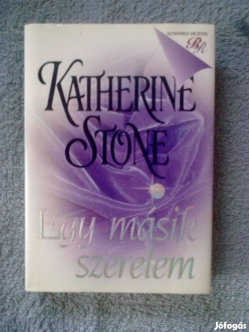 Katherine Stone - Egy másik szerelem / Romantikus könyv