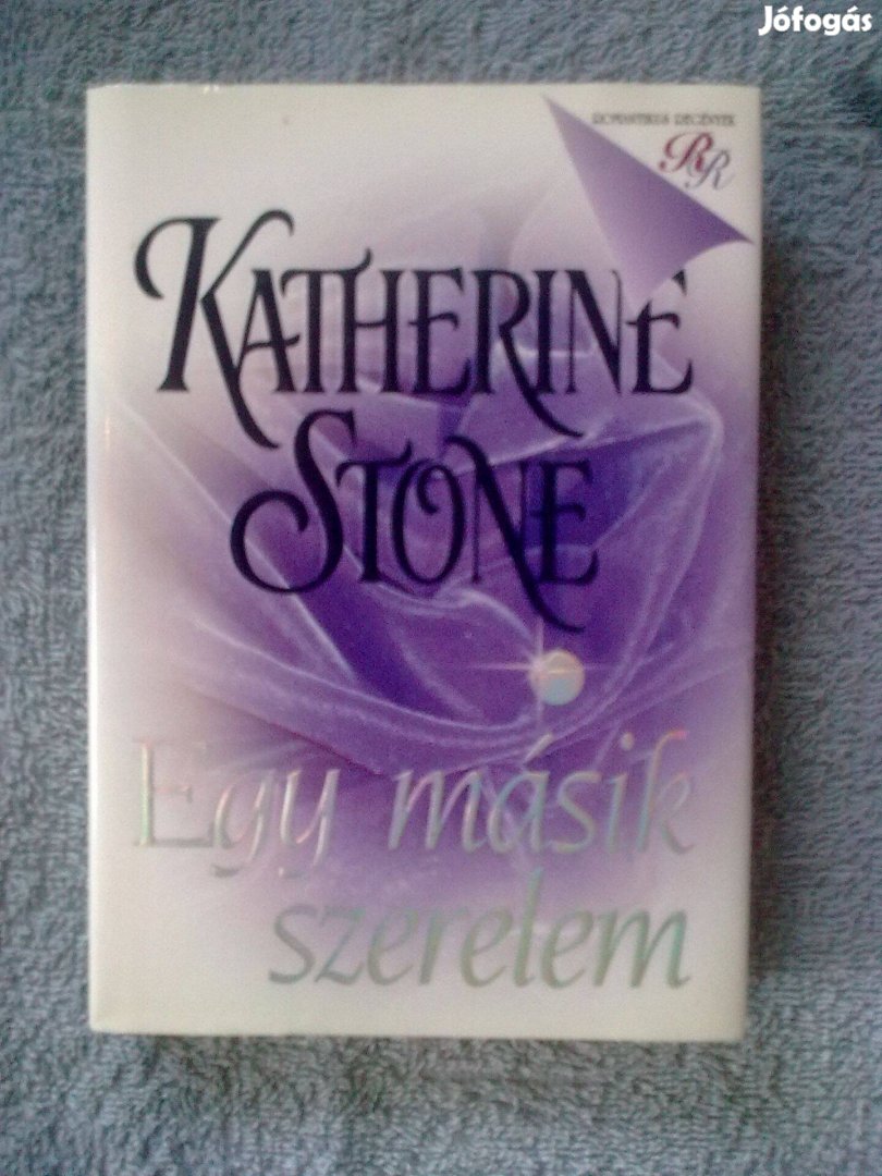 Katherine Stone - Egy másik szerelem Romantikus könyv