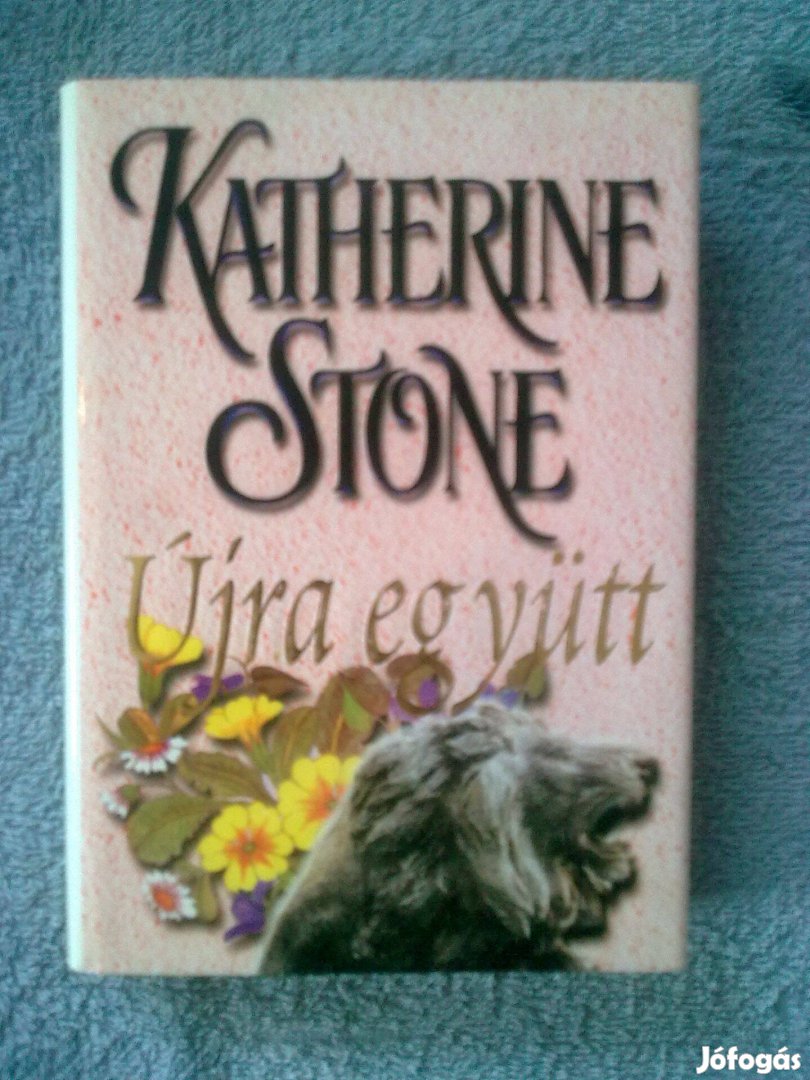 Katherine Stone - Újra együtt / Romantikus könyv