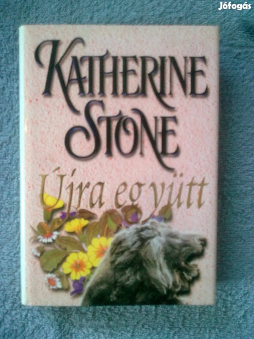 Katherine Stone - Újra együtt / Romantikus könyv