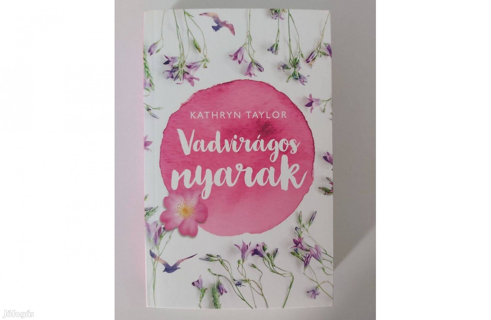 Kathryn Taylor: Vadvirágos nyarak (új pld.)