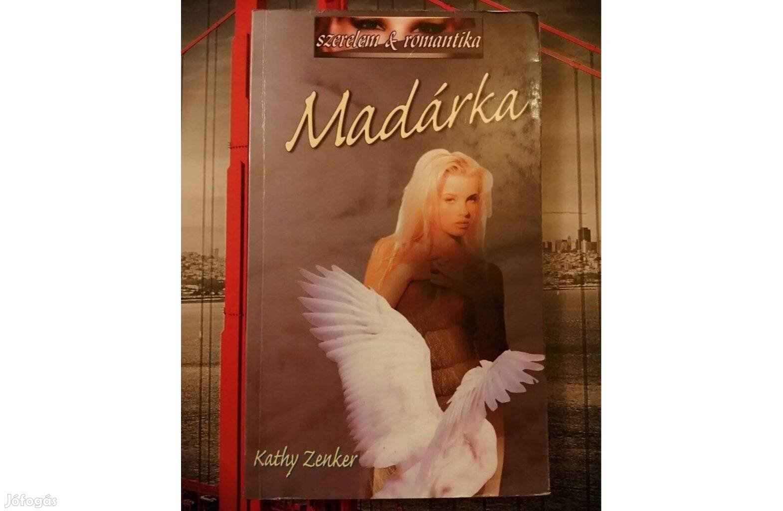 Kathy Zenker: Madárka