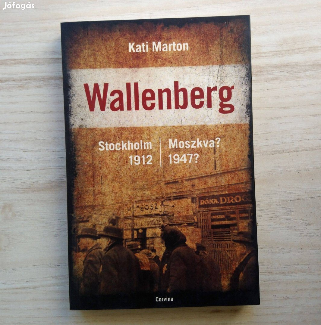 Kati Marton: Wallenberg