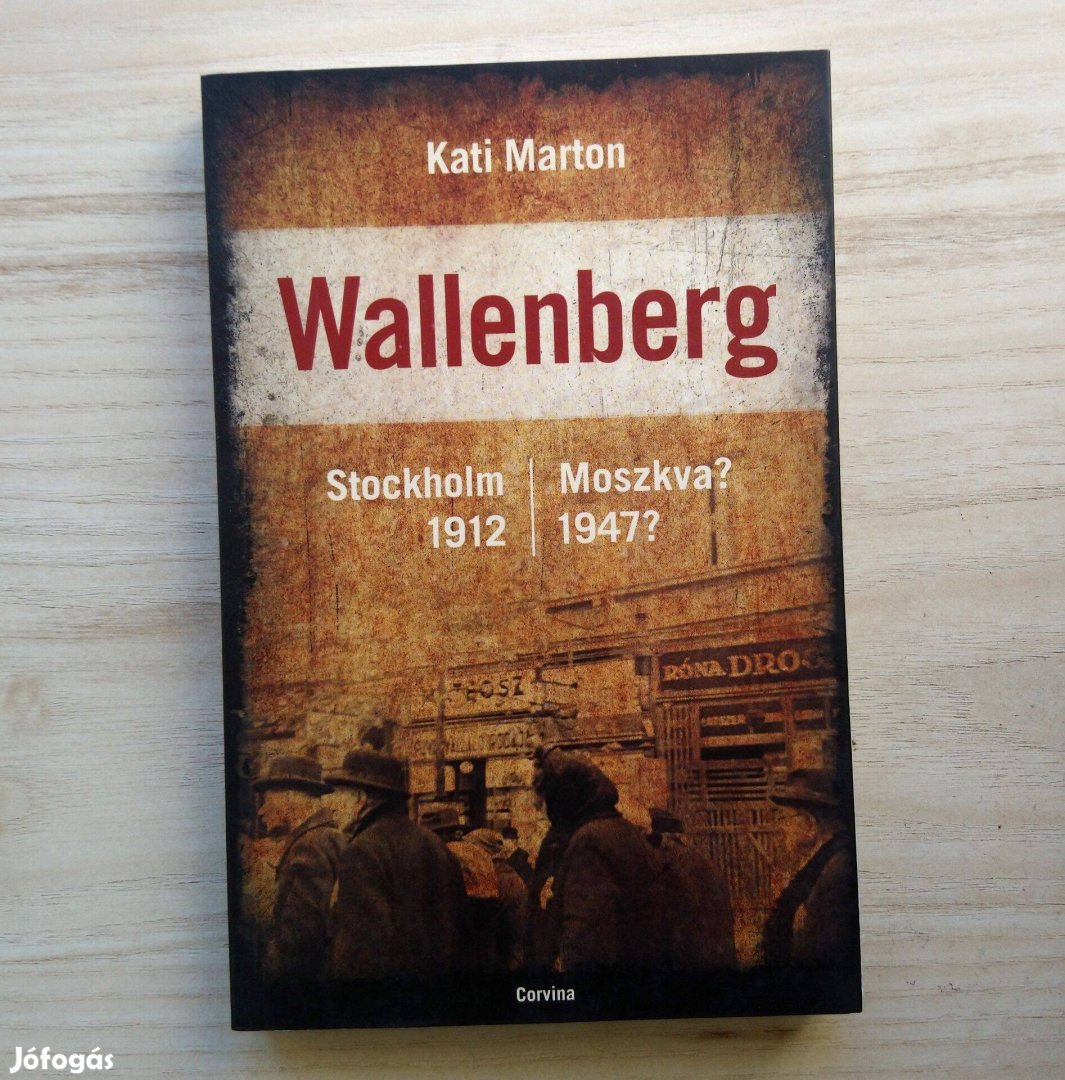 Kati Marton: Wallenberg