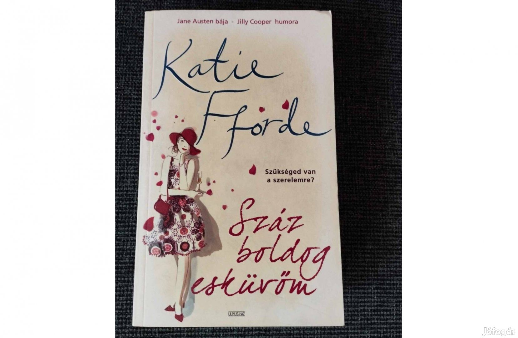 Katie Fforde - Száz boldog esküvőm
