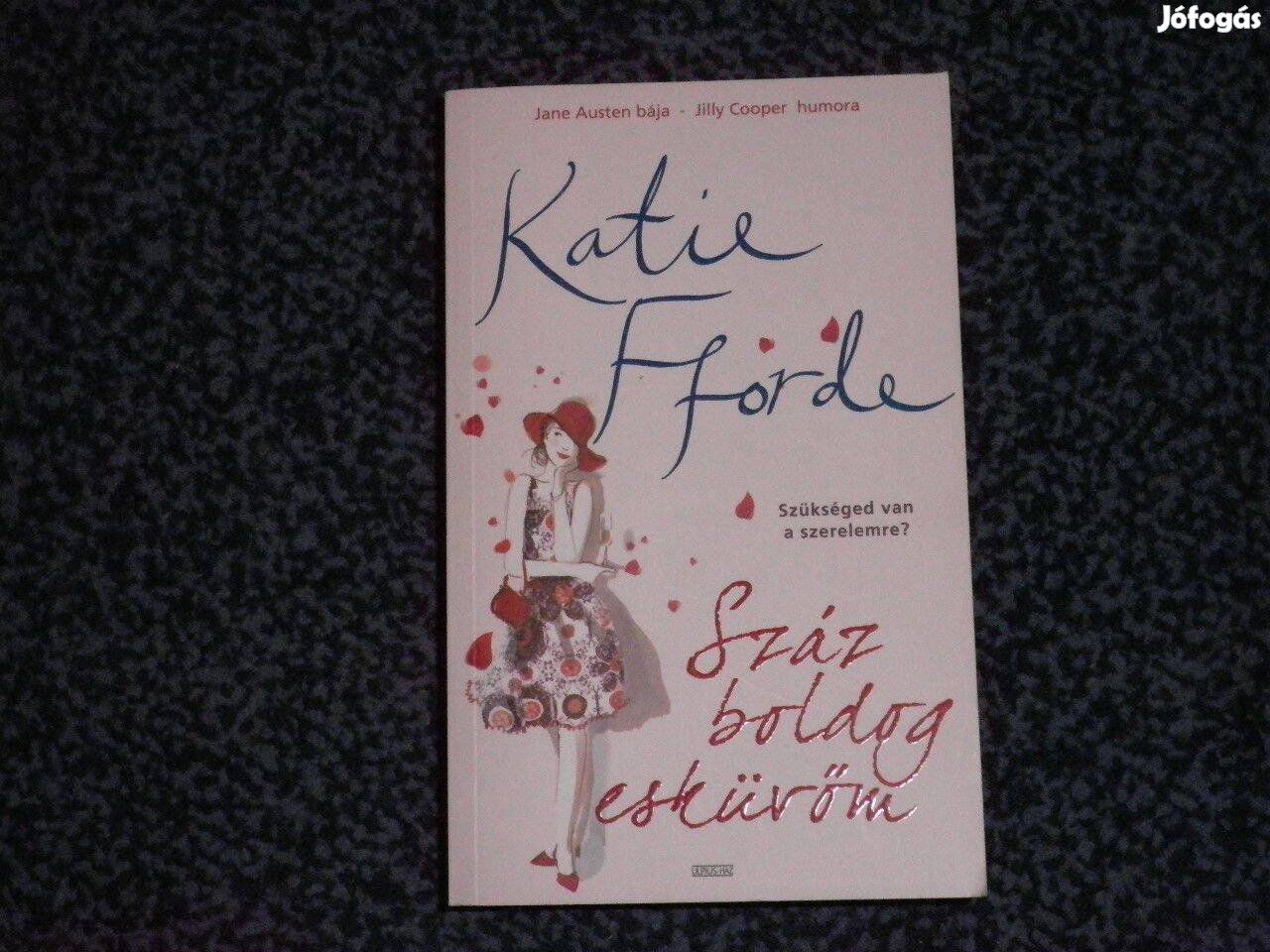 Katie Fforde - Száz boldog esküvőm