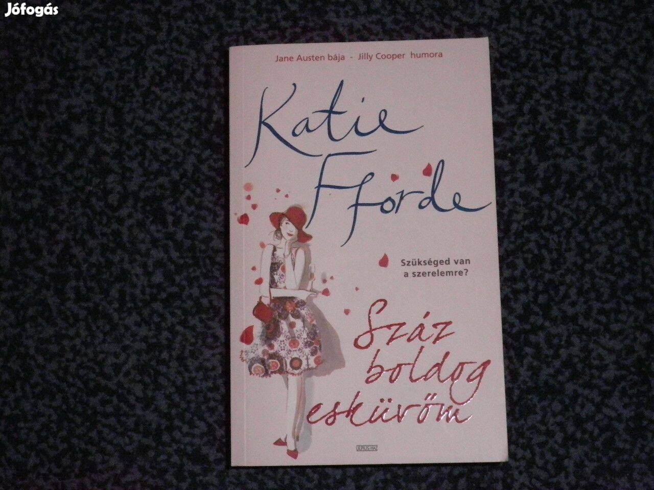 Katie Fforde - Száz boldog esküvőm