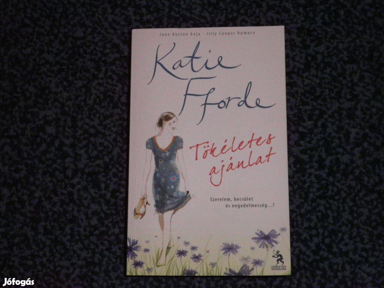 Katie Fforde - Tökéletes ajánlat