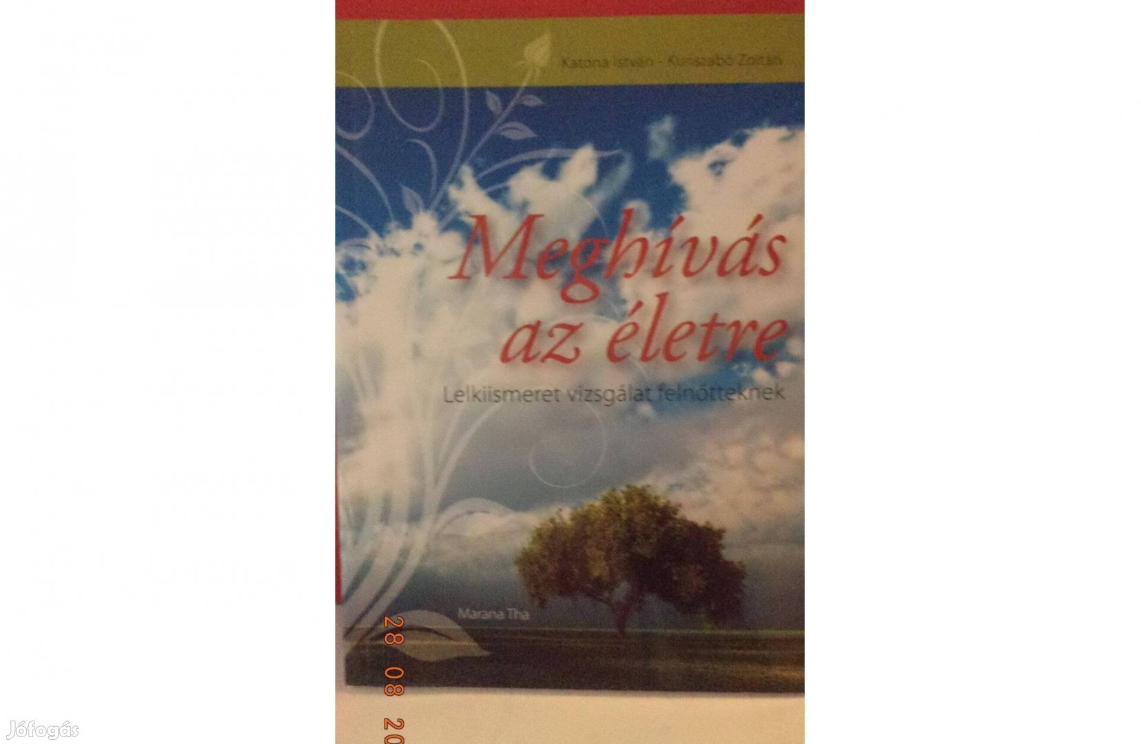 Katona István - Kunszabó Zoltán: Meghívás az életre