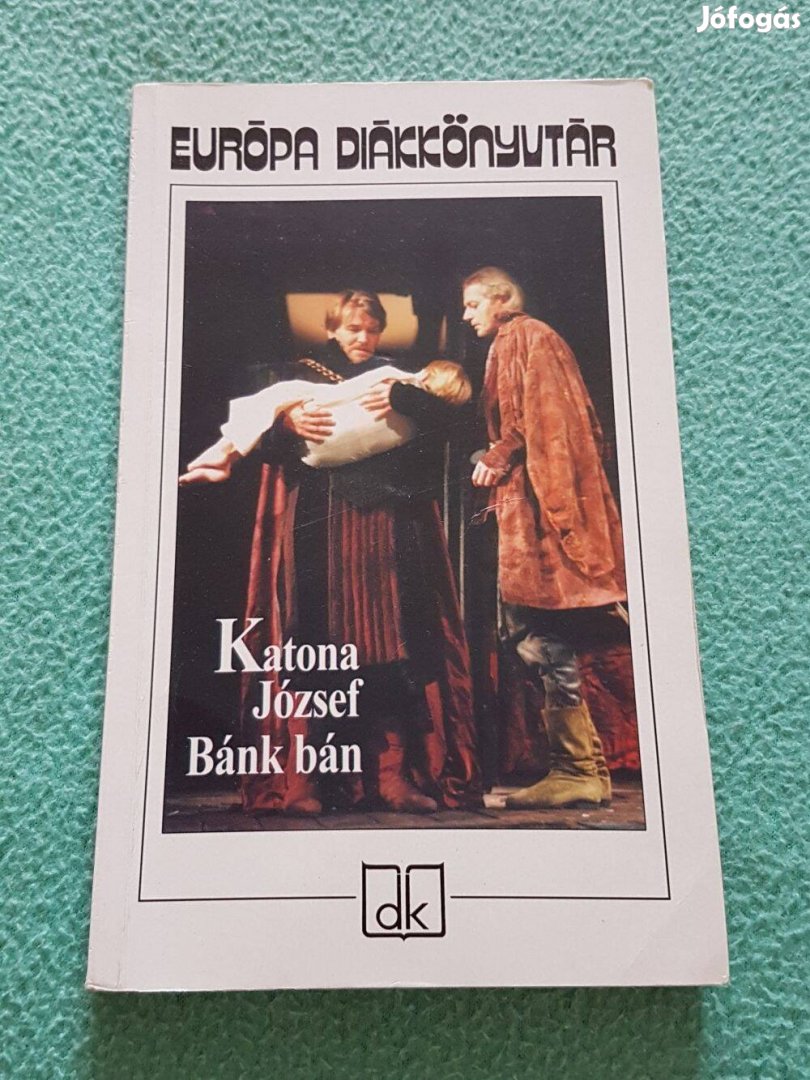 Katona József: Bánk bán könyv (Európai Diákkönyvtár)