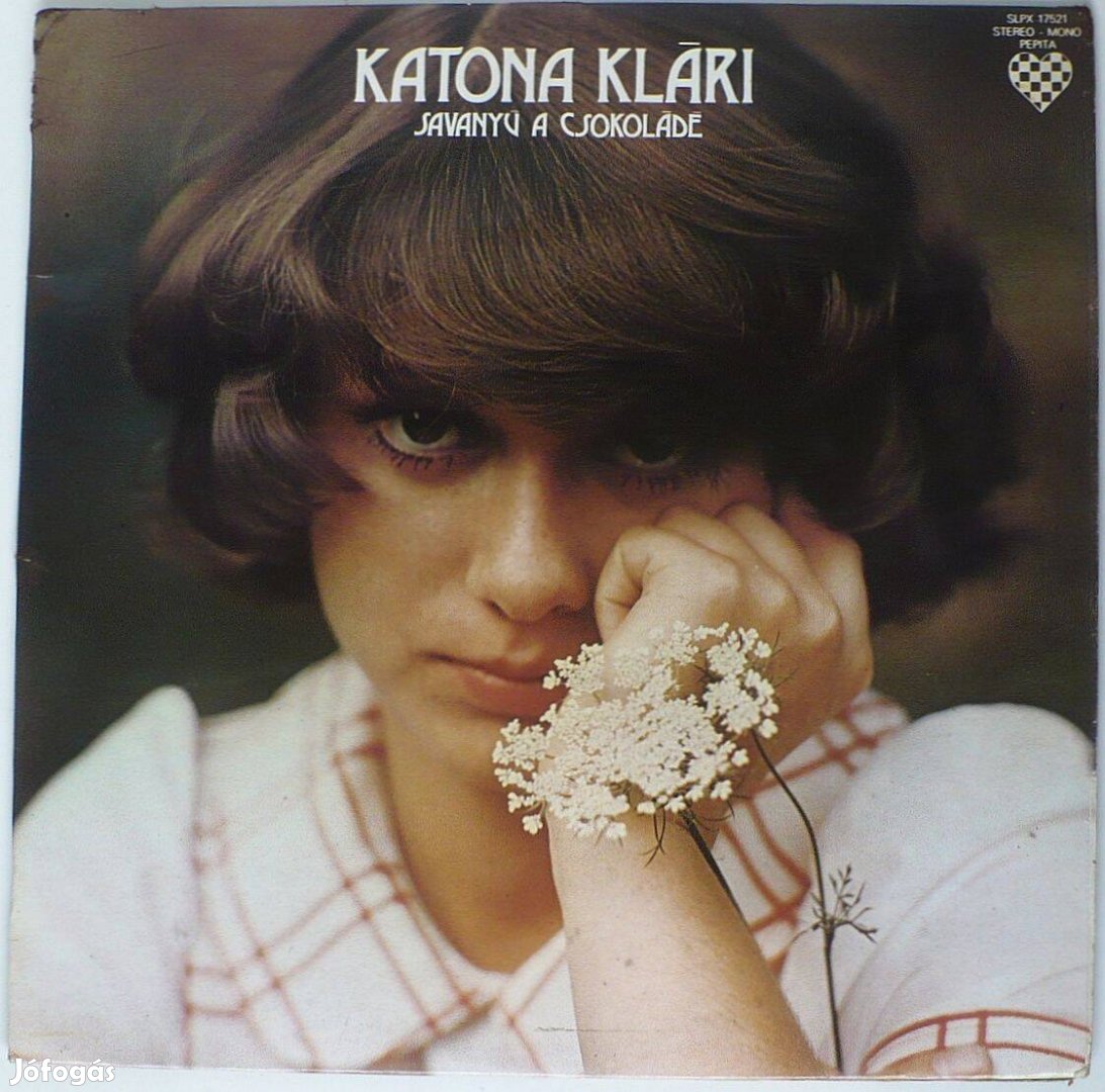 Katona Klári: Savanyú a csokoládé (hanglemez)