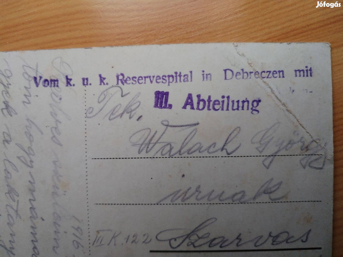 Katonai fellülbélyegzéssel 1916-os I.VH-rus Debreceni