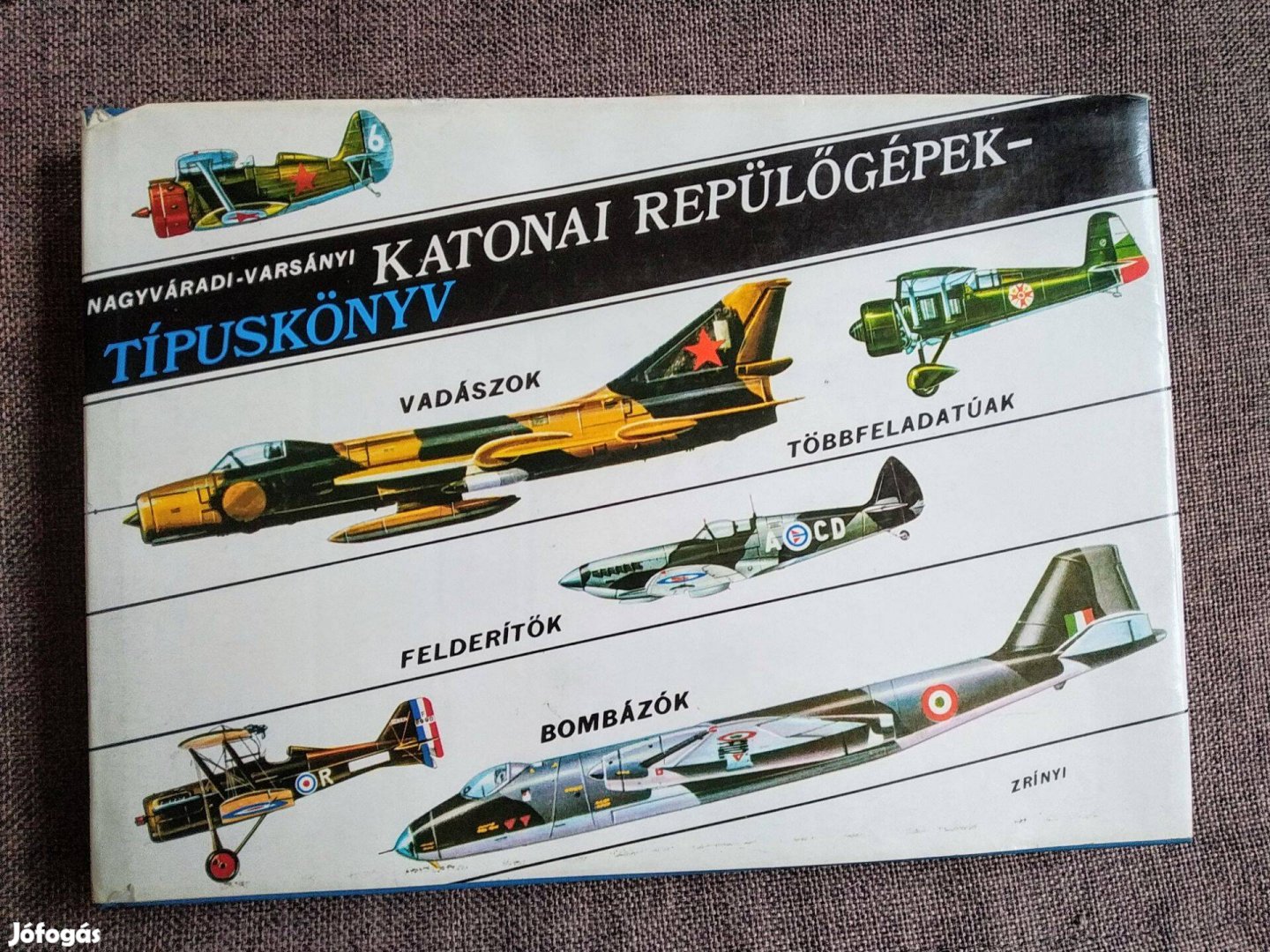 Katonai repülőgépek-Típuskönyv Nagyváradi-Varsányi Zrínyi Katonai