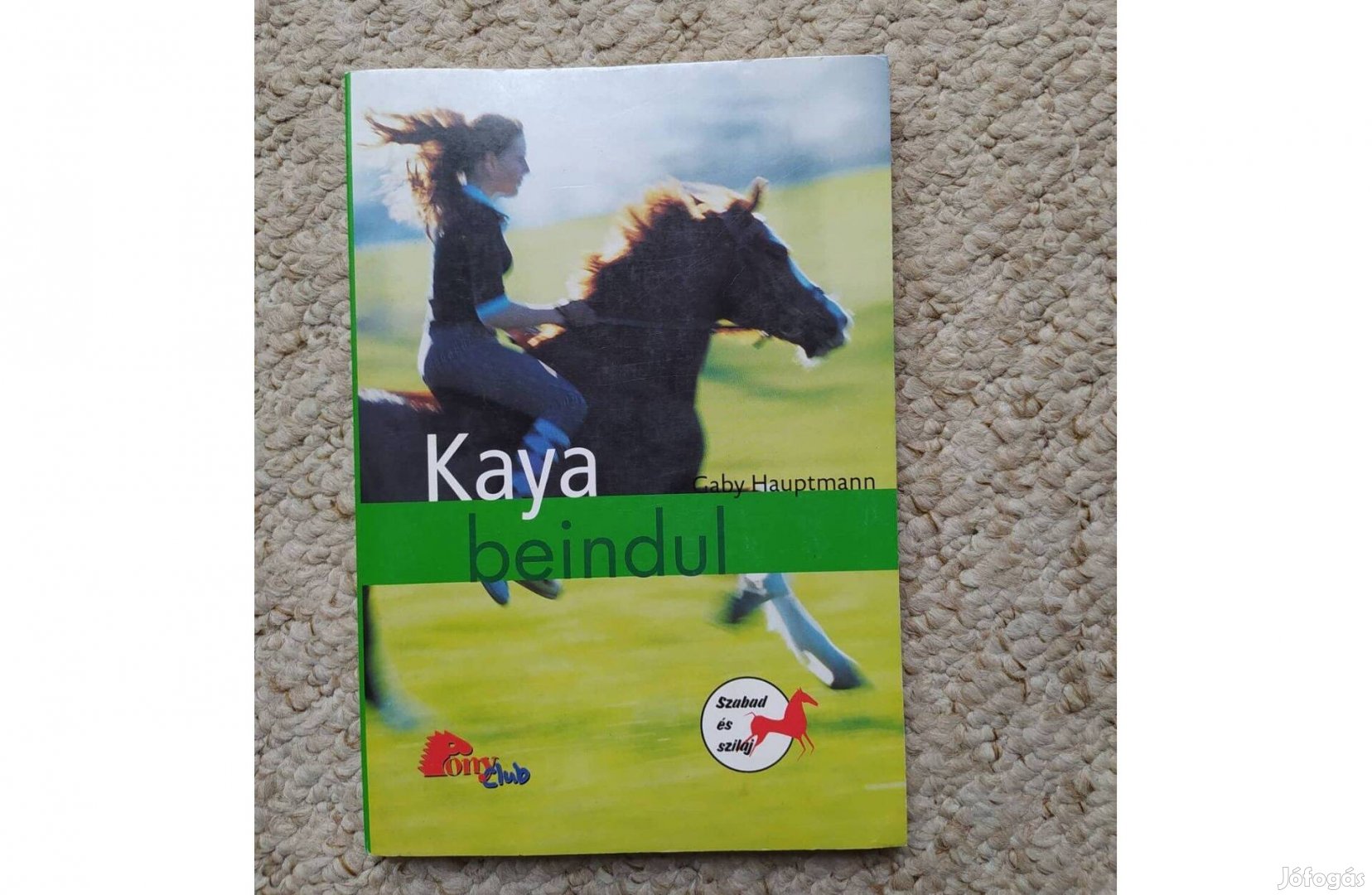 Kaya beindul c ifjúsági kötet - Gaby Hauptman