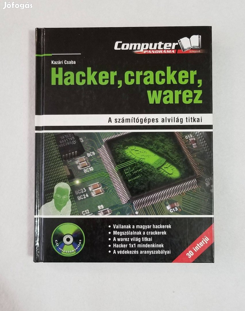 Kazári Csaba: Hacker, cracker, warez +CD-melléklettel