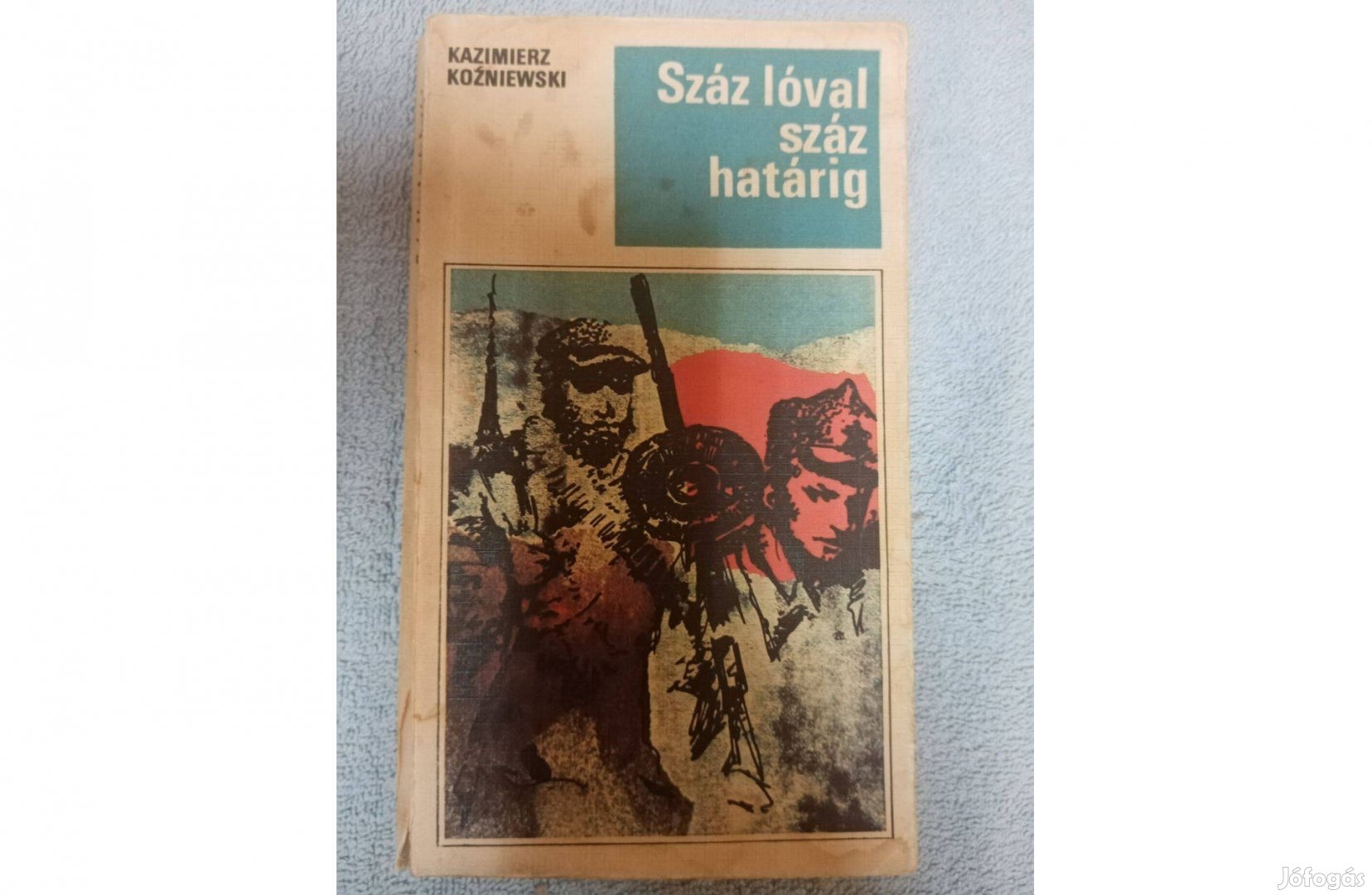 Kazimierz Koźniewski: Száz lóval száz határig