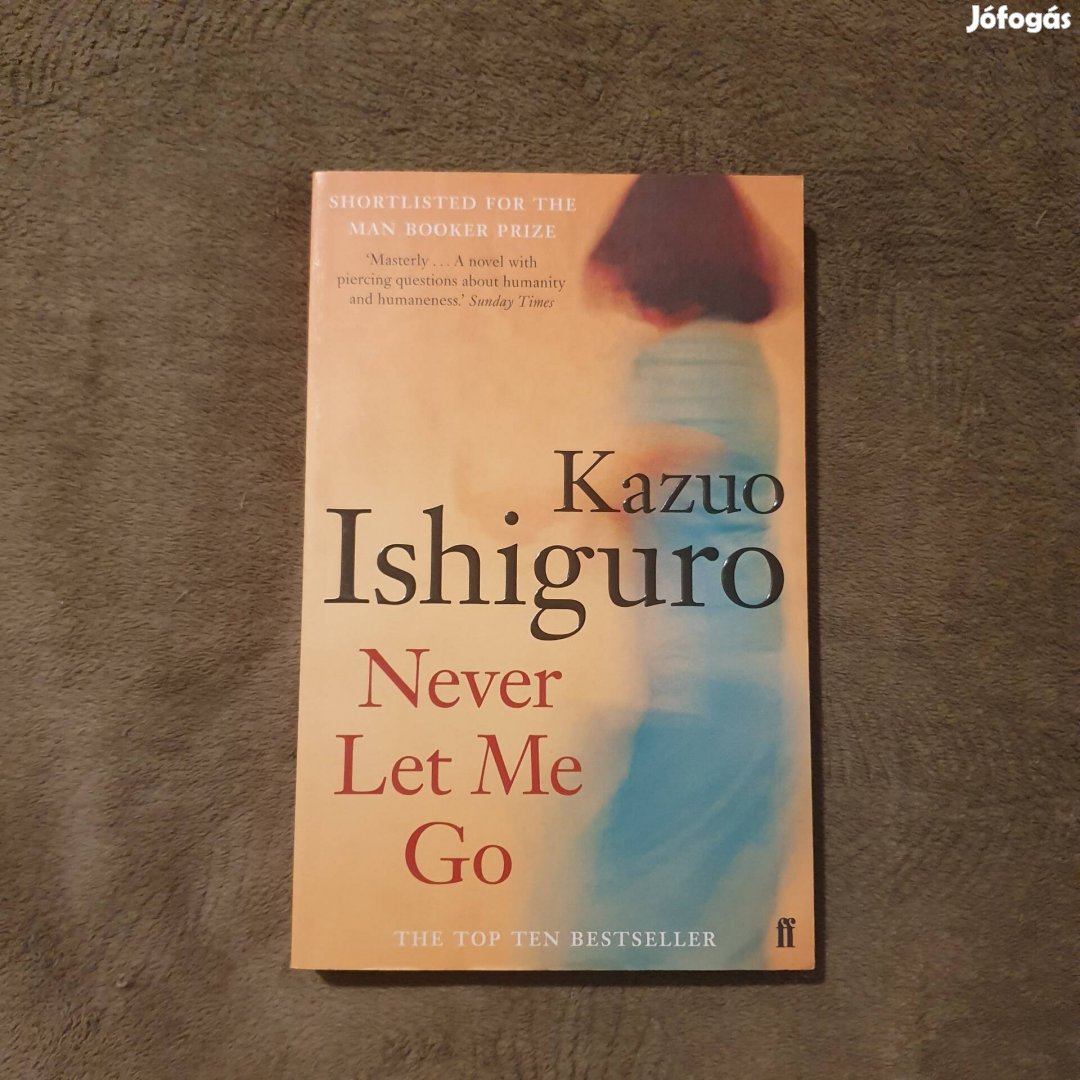 Kazuo Ishiguro: Never Let Me Go könyv