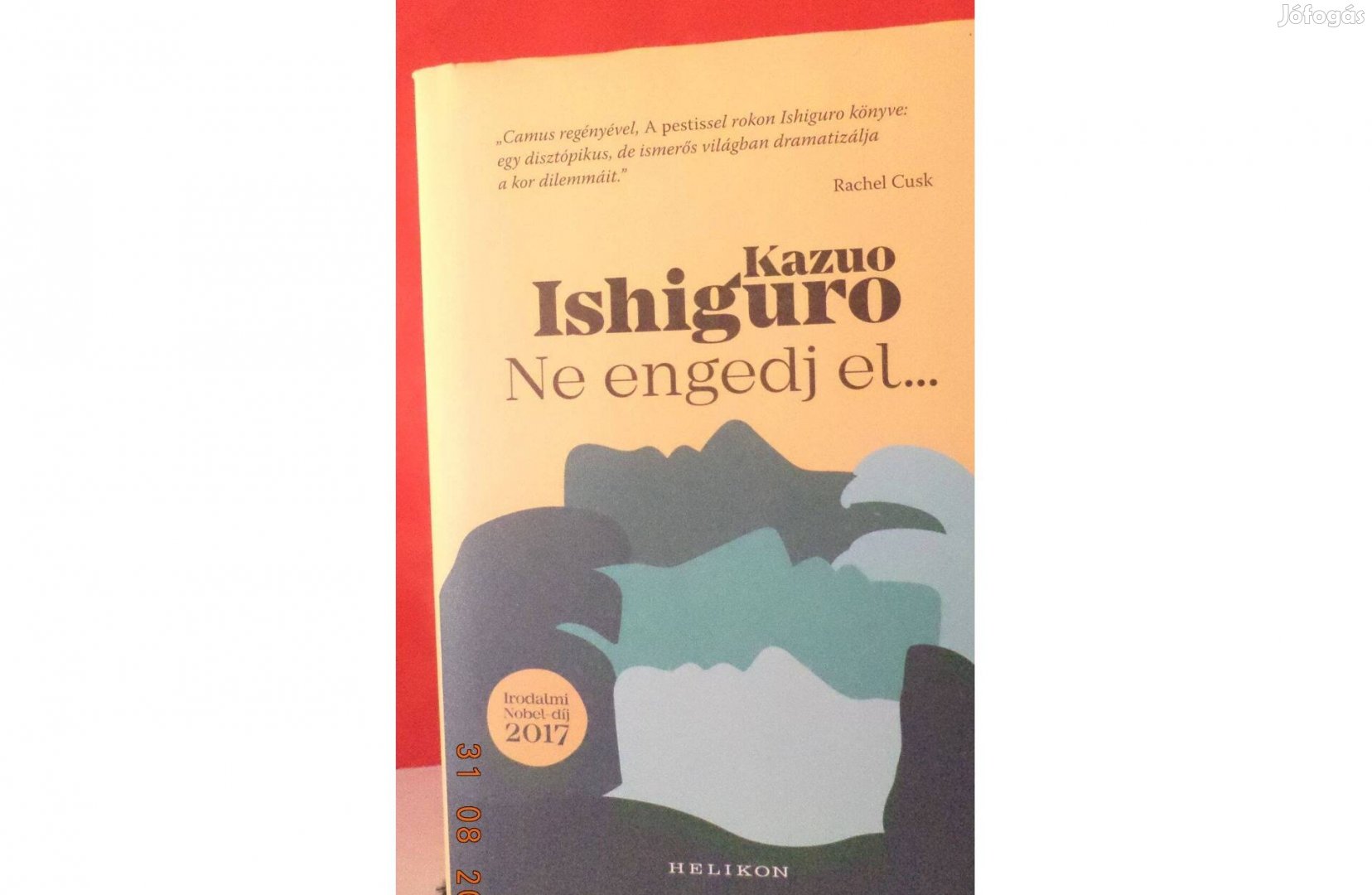 Kazuo ishiguro: Ne engedj el