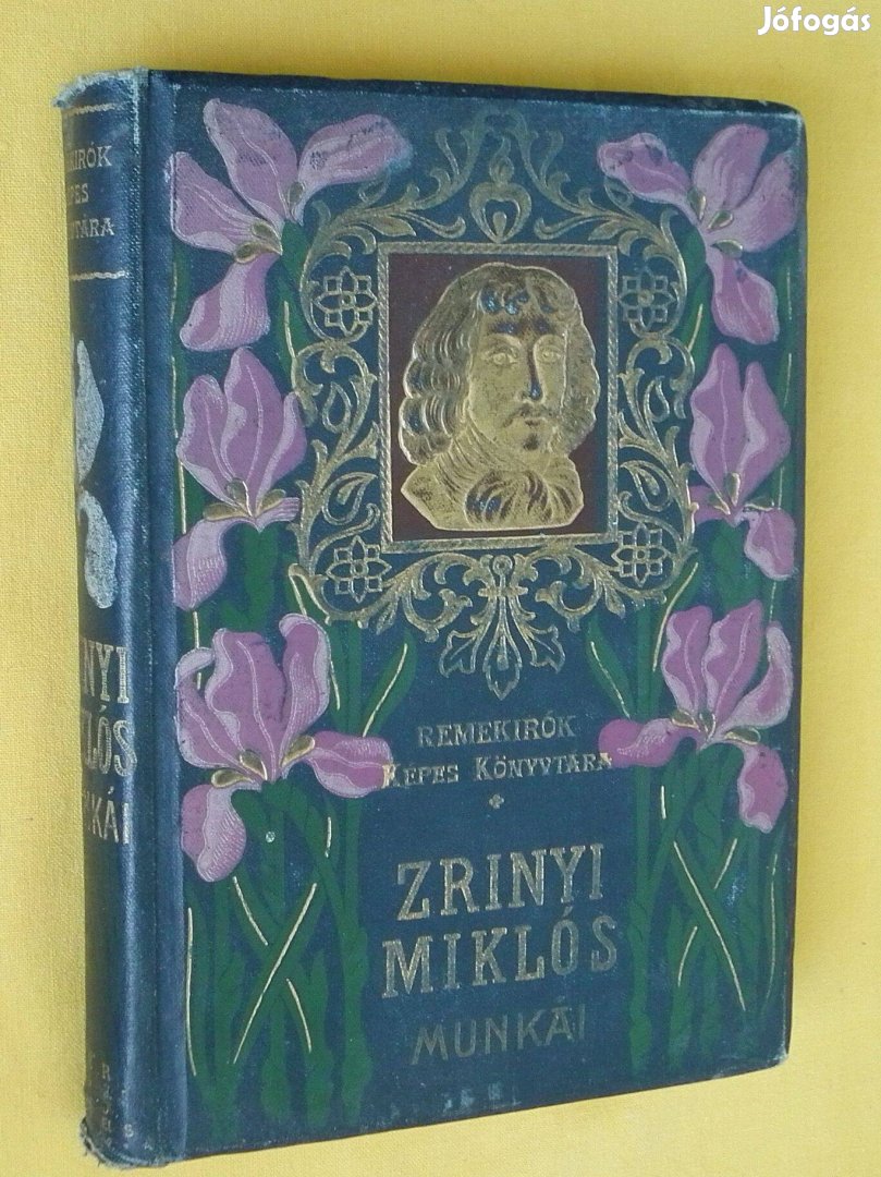 Kb. 100 éves könyv: Zrínyi válogatott munkái