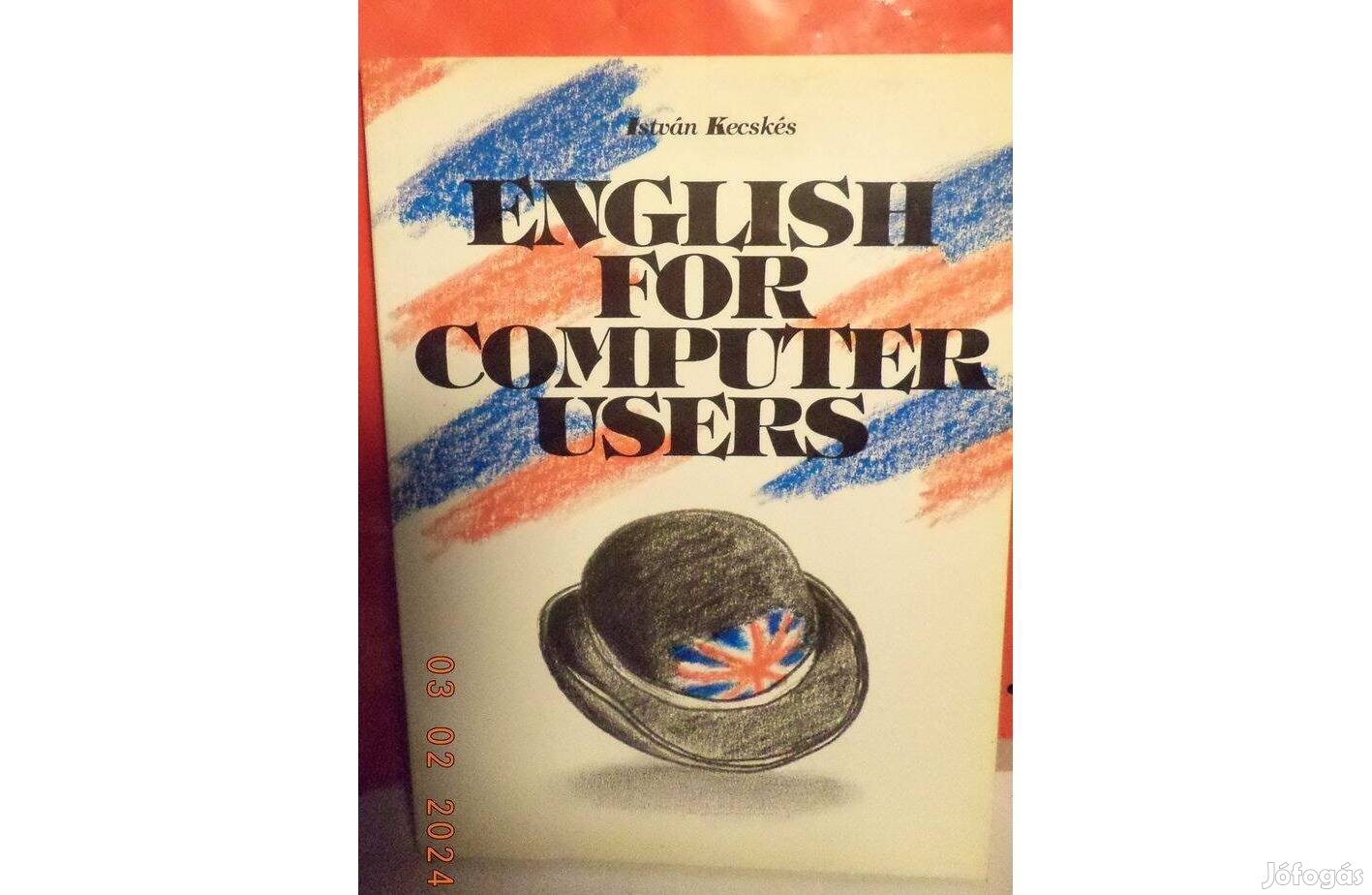 Kecskés István: English for Computer User + útmutató