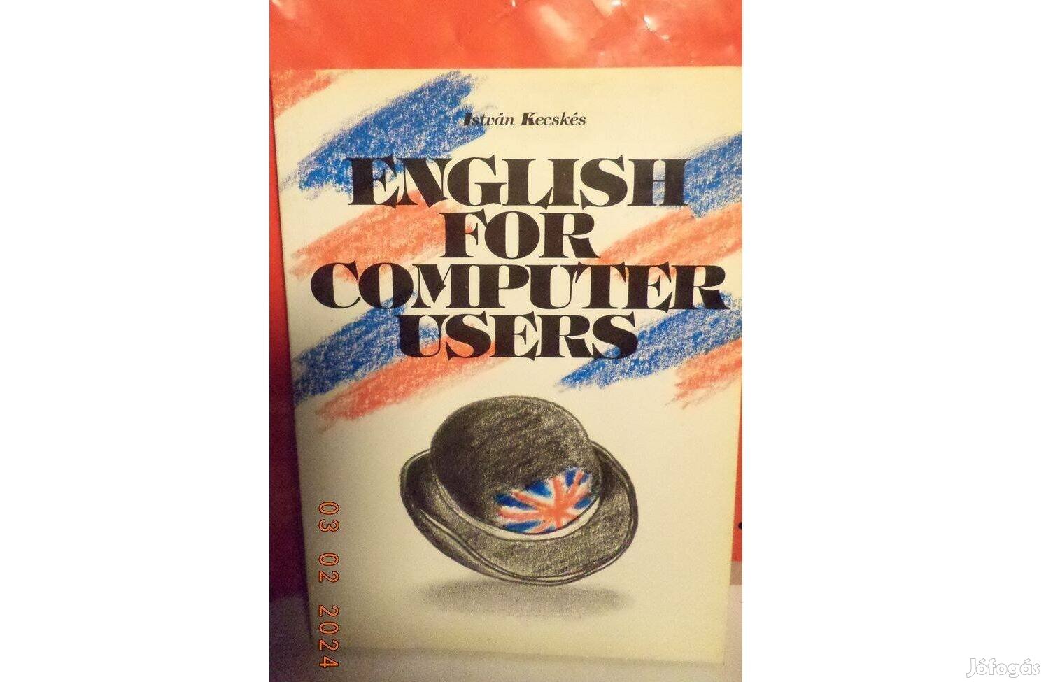 Kecskés István: English for Computer User + útmutató