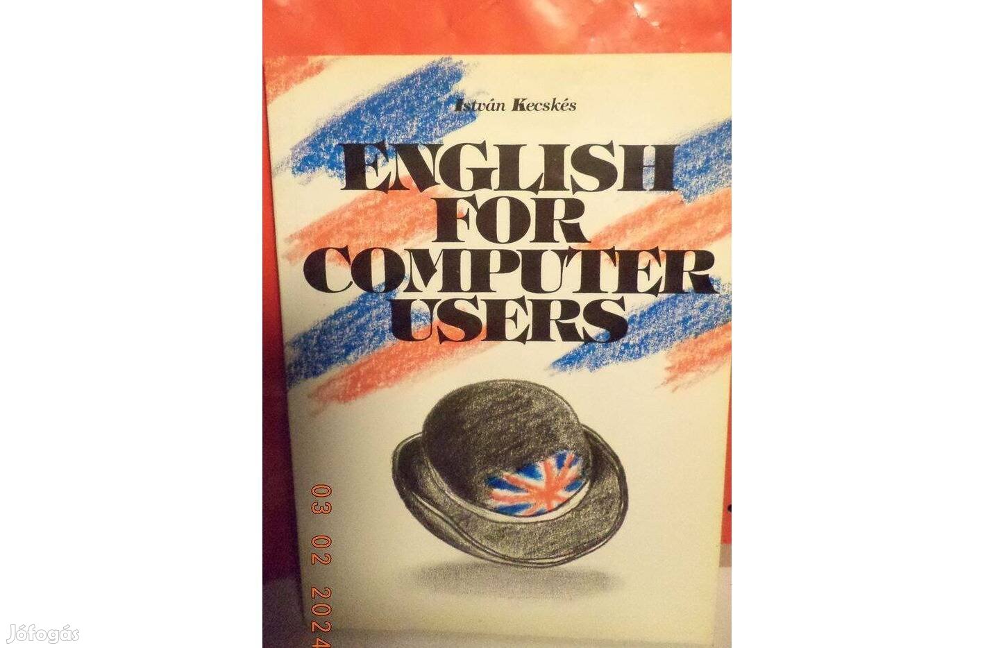 Kecskés István: English for computer users + útmutató