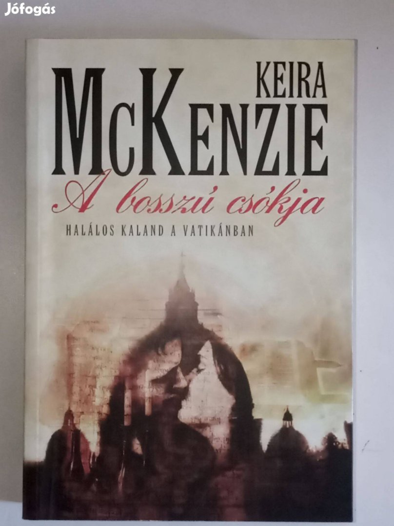 Keira Mckenzie A bosszú csókja