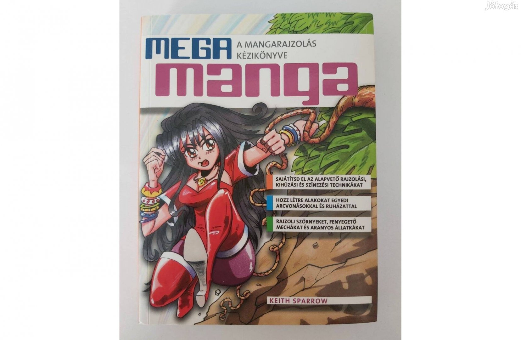 Keith Sparrow: Mega Manga (A mangarajzolás kézikönyve)