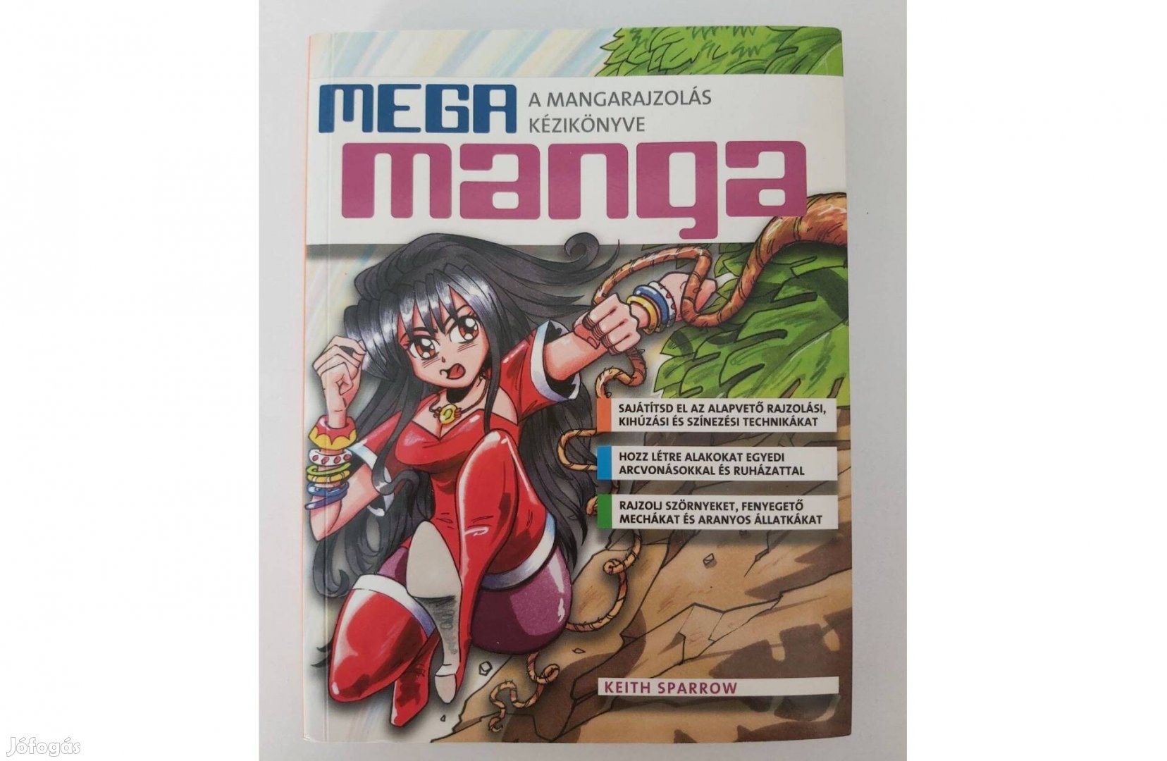 Keith Sparrow: Mega Manga (A mangarajzolás kézikönyve)