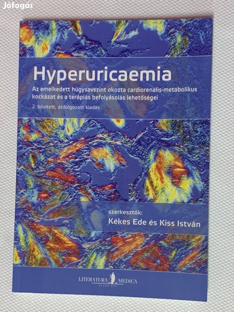 Kékes Ede, Kiss István: Hyperuricaemia (orvosi szakkönyv)