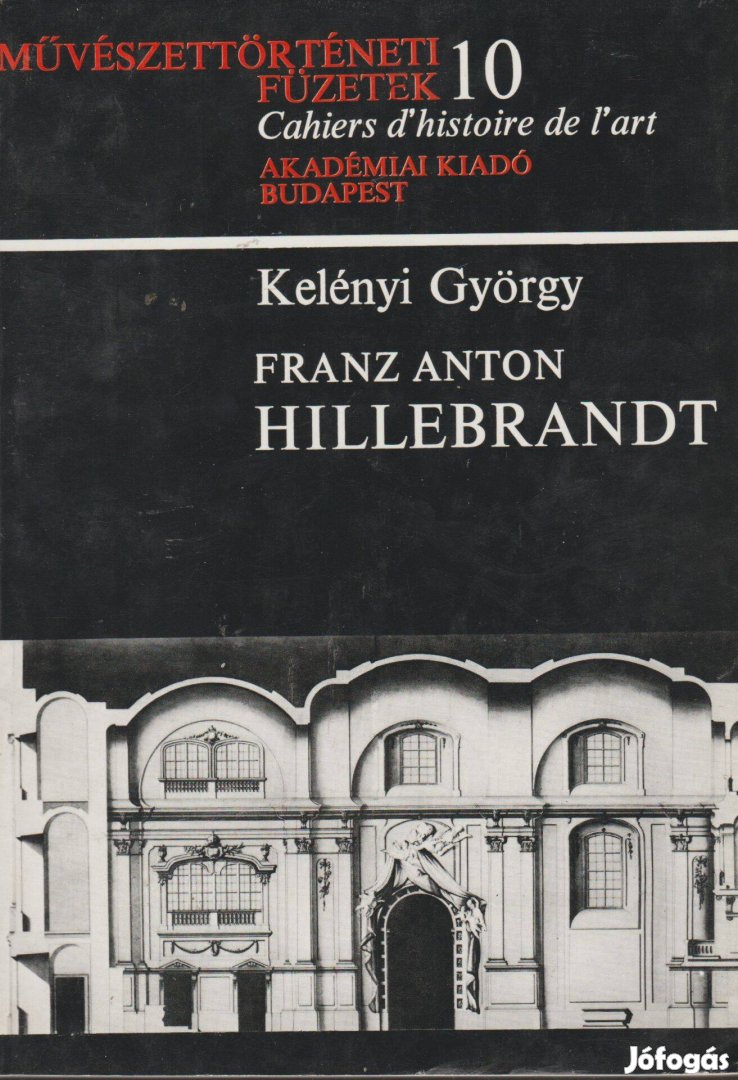 Kelényi György: Franz Anton Hillebrandt