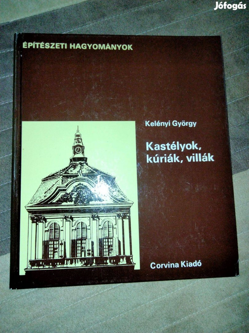 Kelényi György : Kastélyok, kúriák, villák