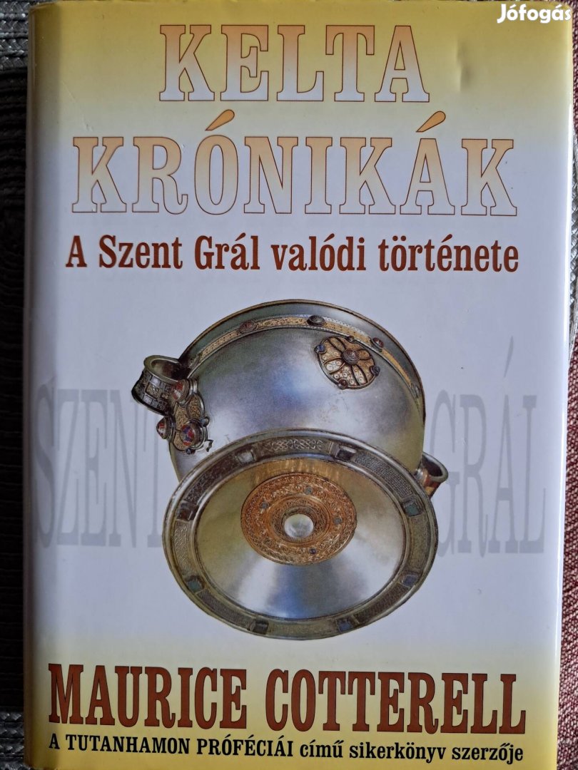 Kelta Krónikák: A Szent Grál Valódi Története 