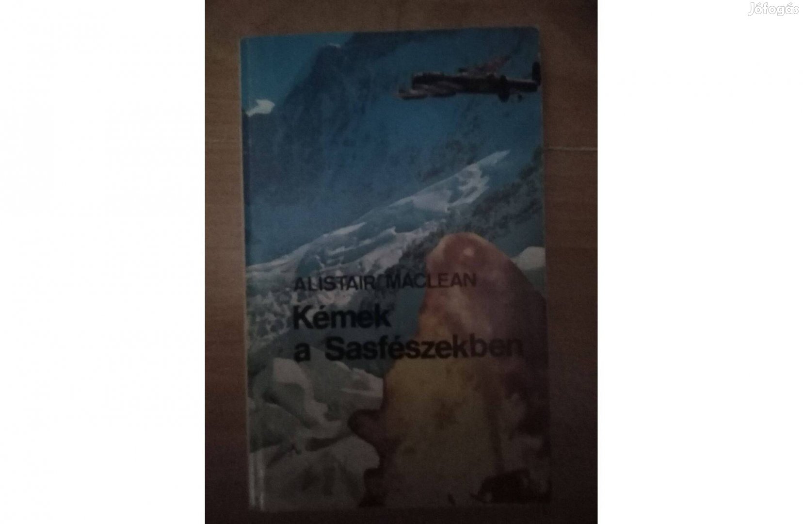 Kémek a Sasfészekben - Alistair Maclean