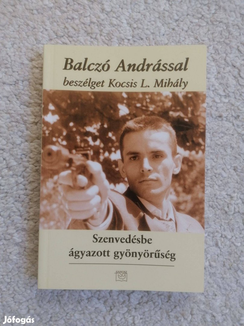 Kemény András (szerk.): Szenvedésbe ágyazott gyönyörűség