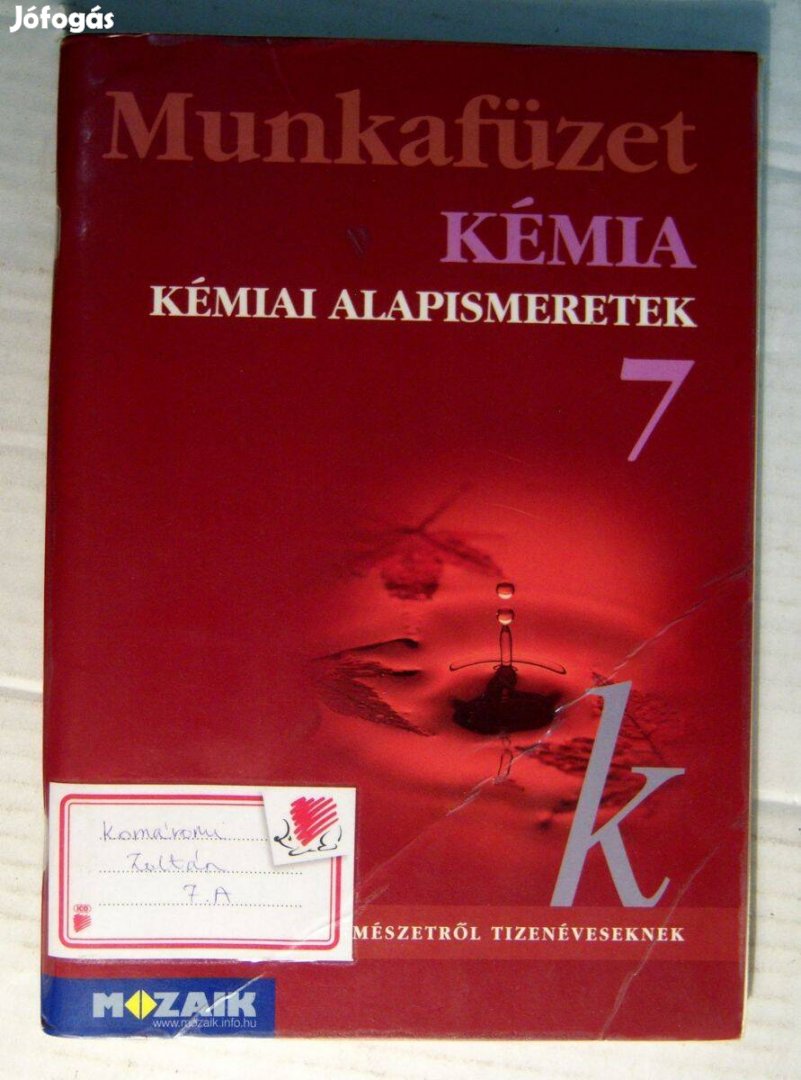 Kémia 7 Munkafüzet (2014) 12.kiadás (5kép+tartalom)