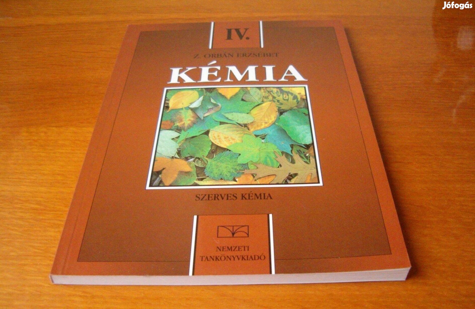 Kémia IV. a 10. osztály számára