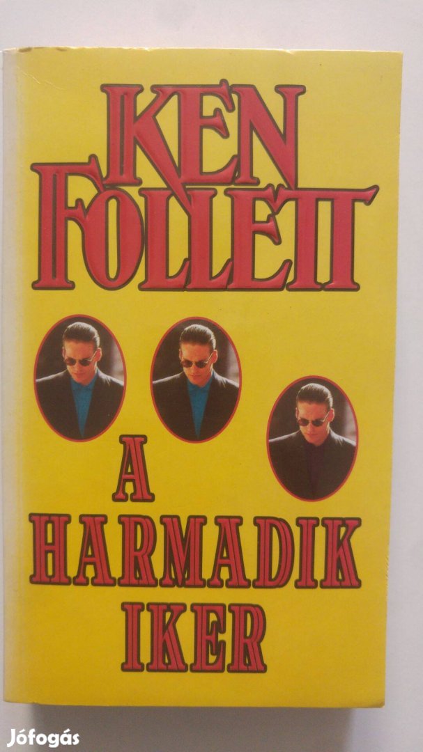 Ken Follett A harmadik iker