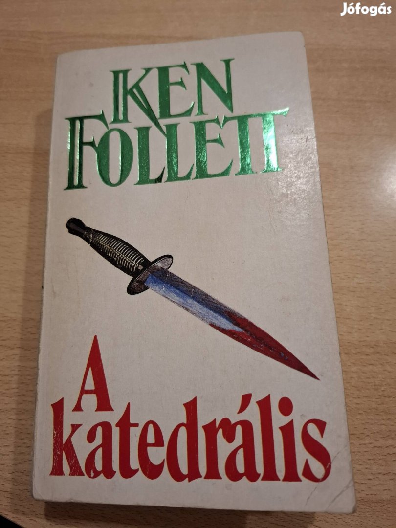 Ken Follett A katedrális