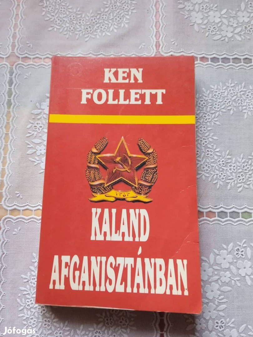 Ken Follett Kaland Afganisztánban