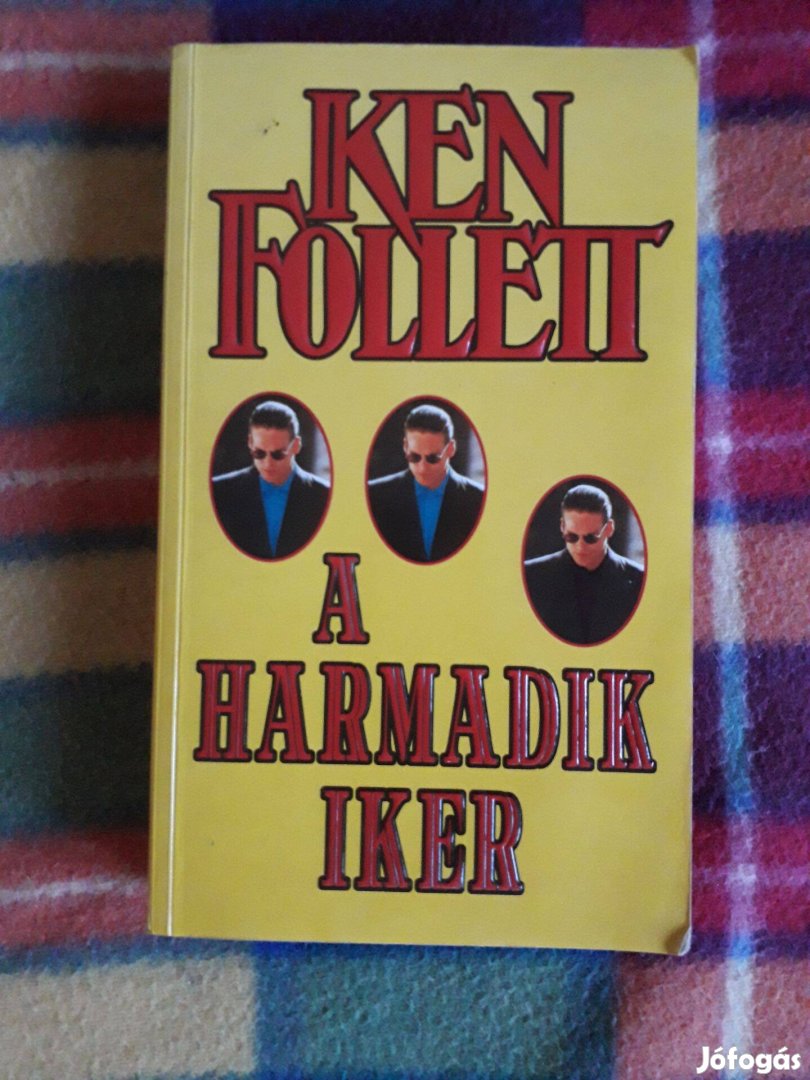 Ken Follett: A harmadik iker