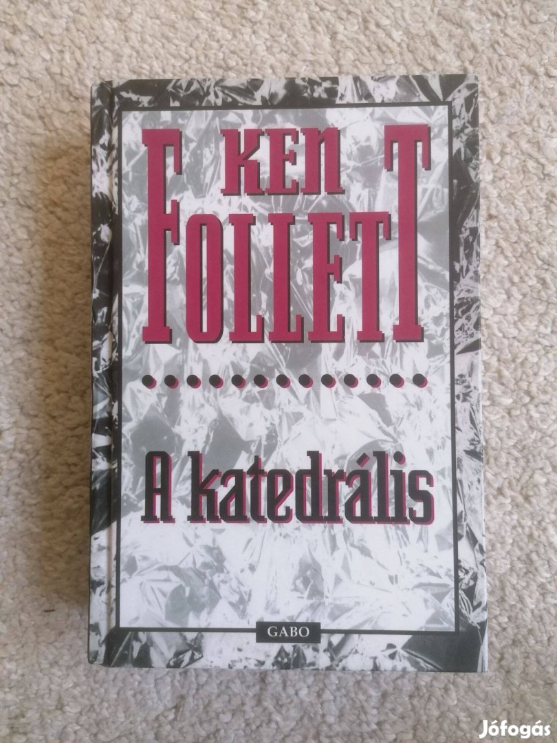 Ken Follett: A katedrális