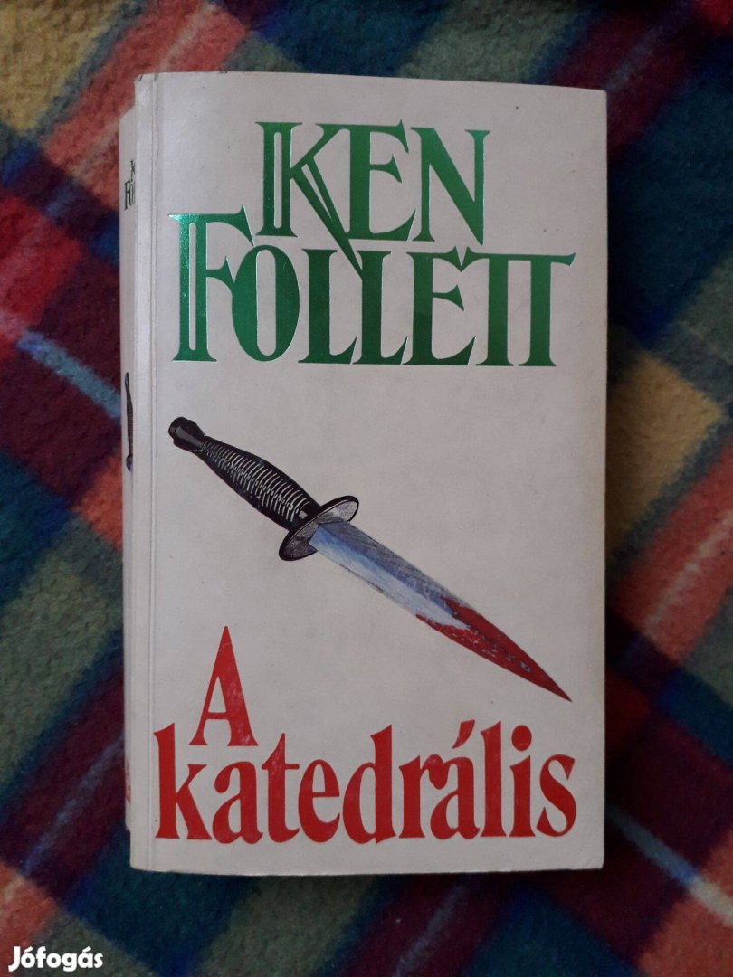 Ken Follett: A katedrális