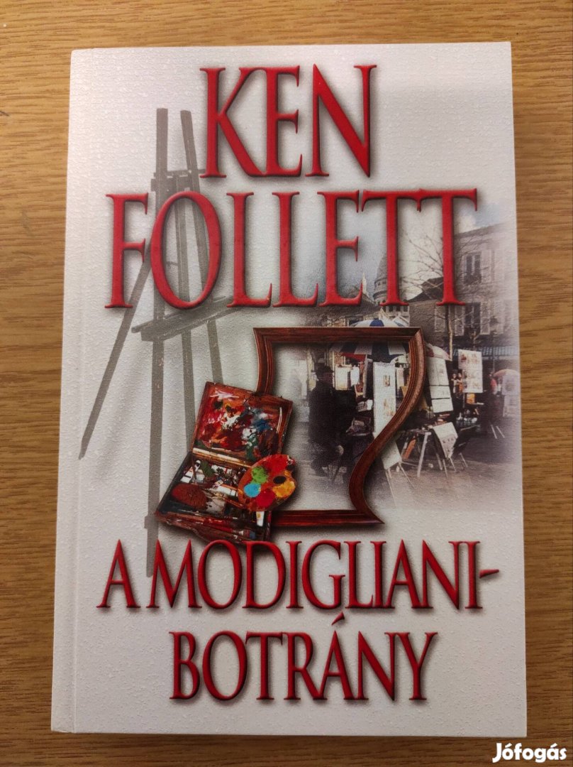 Ken Follett: A modigliani botrány 