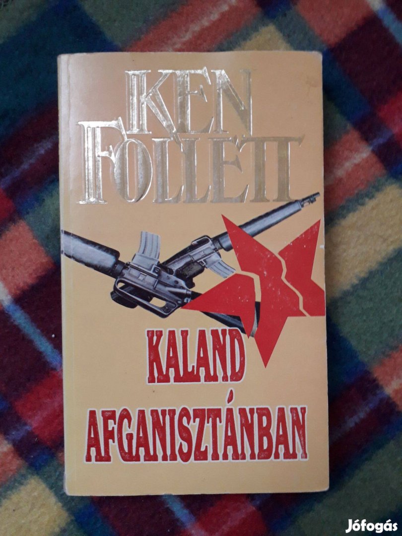 Ken Follett: Kaland Afganisztánban